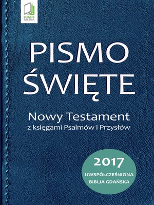 cover image of Pismo Święte. Nowy Testament z księgami Psalmów i Przysłów